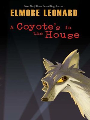 cover image of A Coyote's in the House